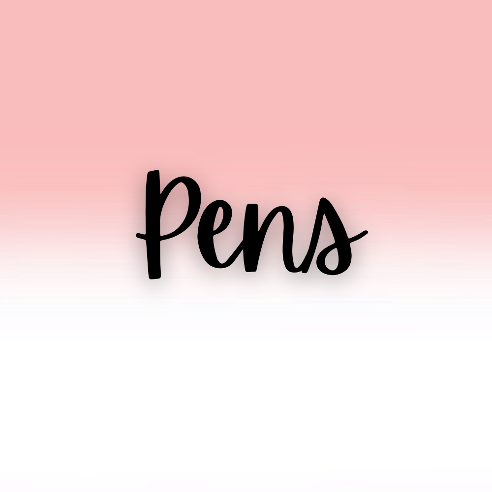 Pens